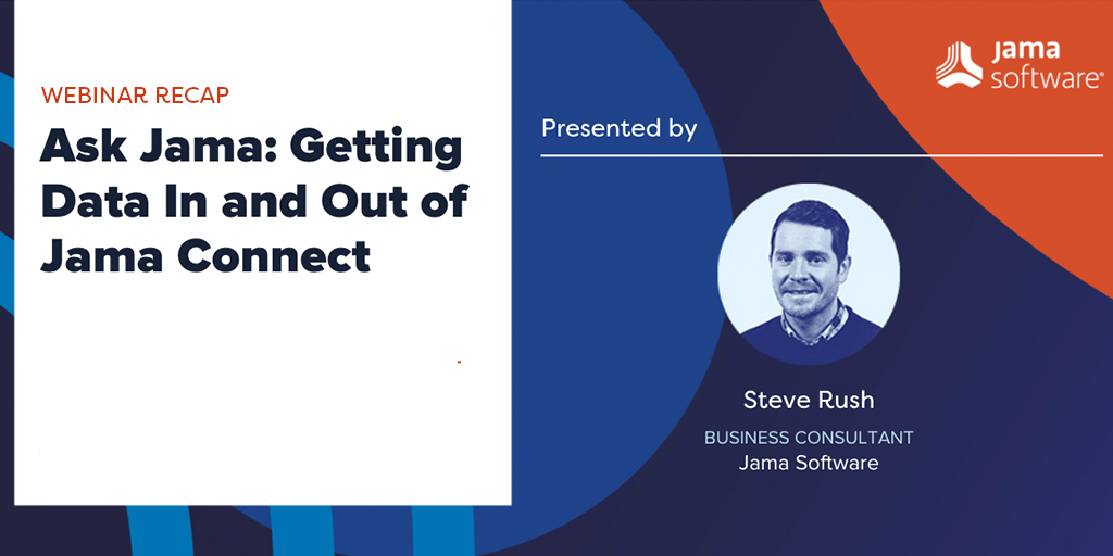 Getting Data In and Out of Jama Connect