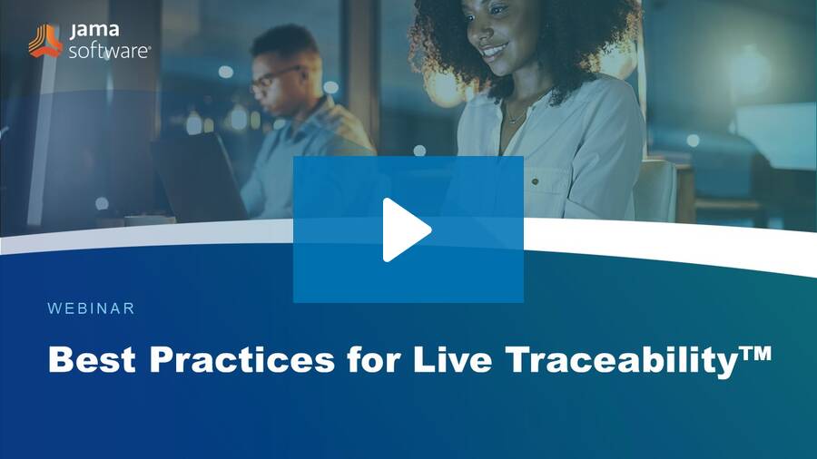 Best Practices for Live Traceability™