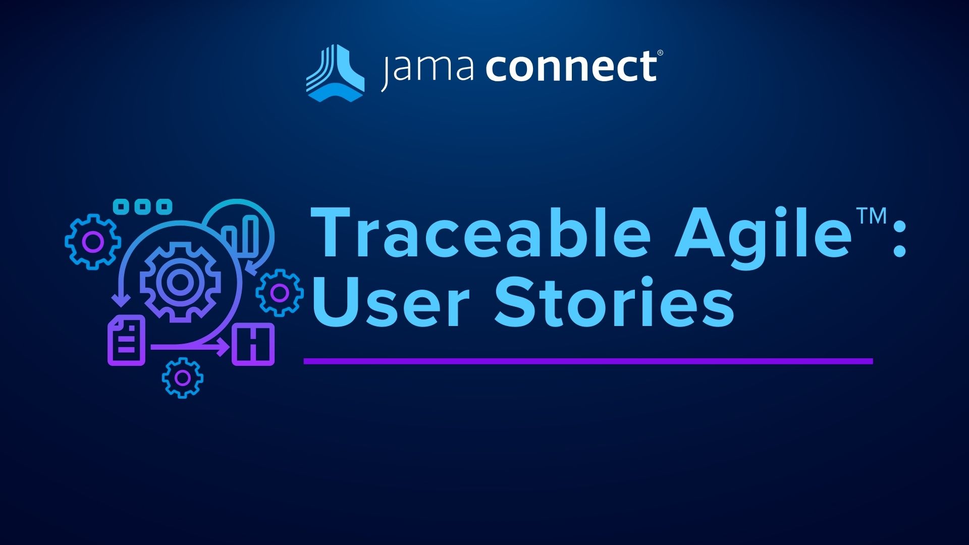 Traceable Agile™: User Stories