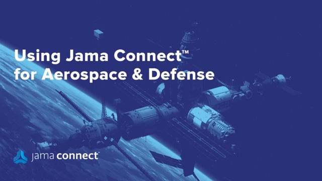Jama Connect™ for Aerospace and Defense