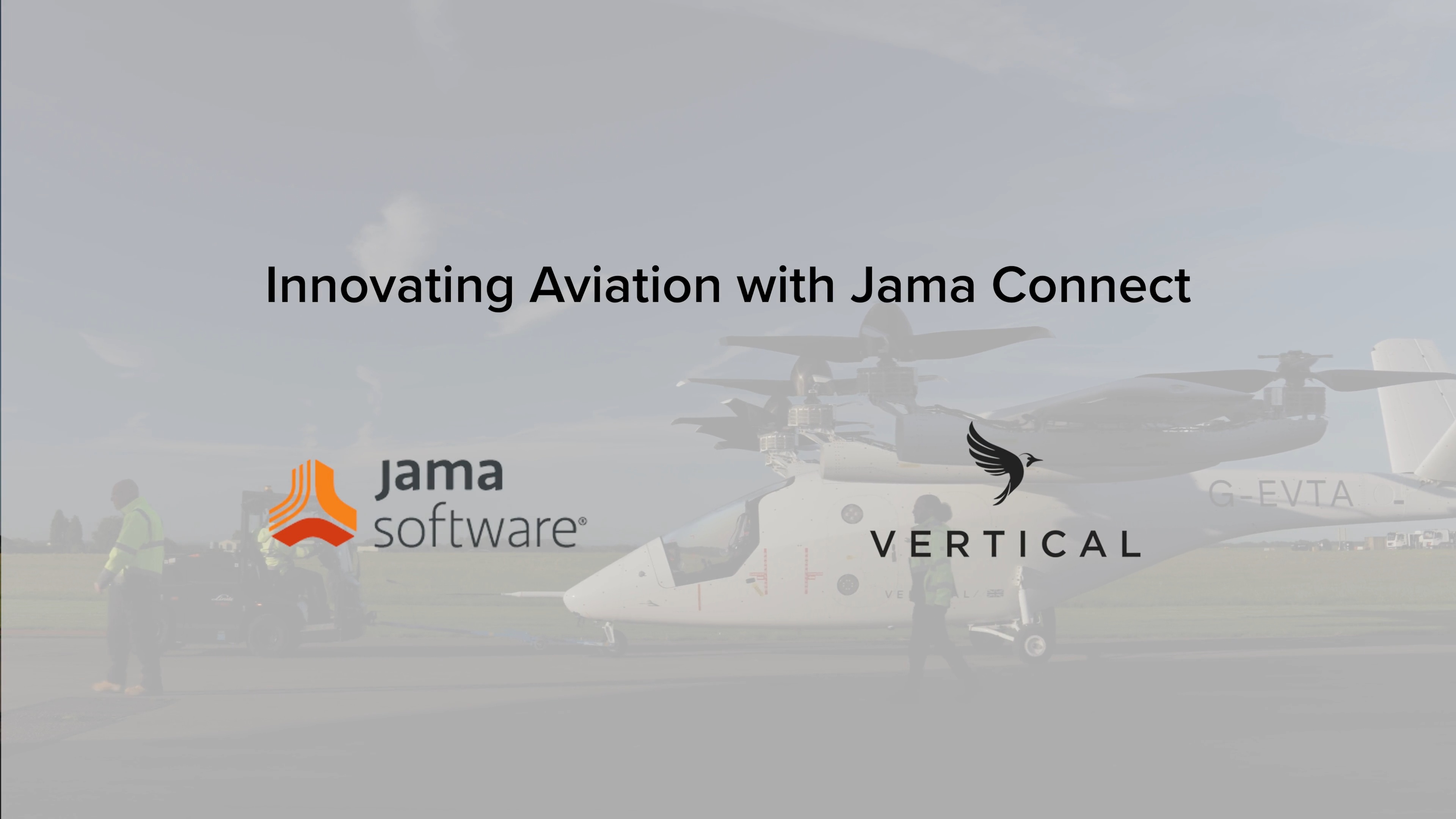 Innovating Aviation with Jama Connect® and Vertical Aerospace