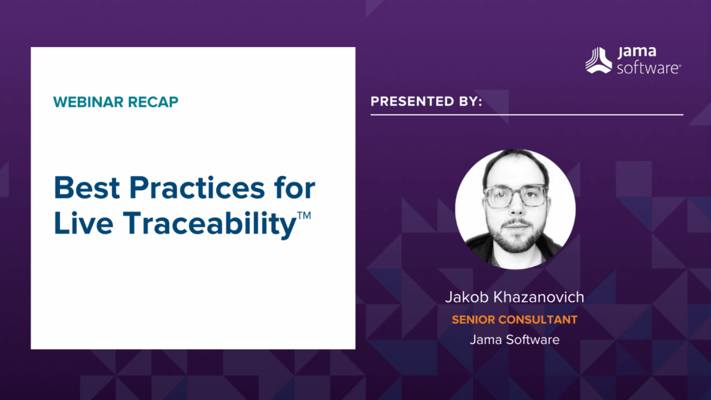 [Webinar Recap] Best Practices for Live Traceability™
