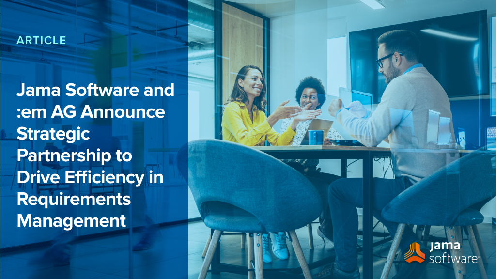 Three people sitting around a table in a conference room looking at a report and sitting alongside a text box that shows the announcement of the Jama Connect and :em AG strategic partnership.