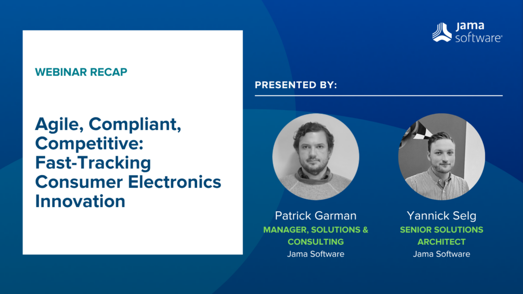 Two hosts headshots alongside blue text reading the topic as a webinar on [Webinar Recap] Agile, Compliant, Competitive: Fast-Tracking Consumer Electronics Innovation