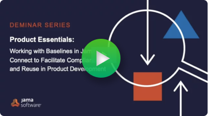 Working with Baselines in Jama Connect
