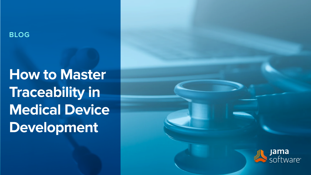 How to Master Traceability in Medical Device Development
